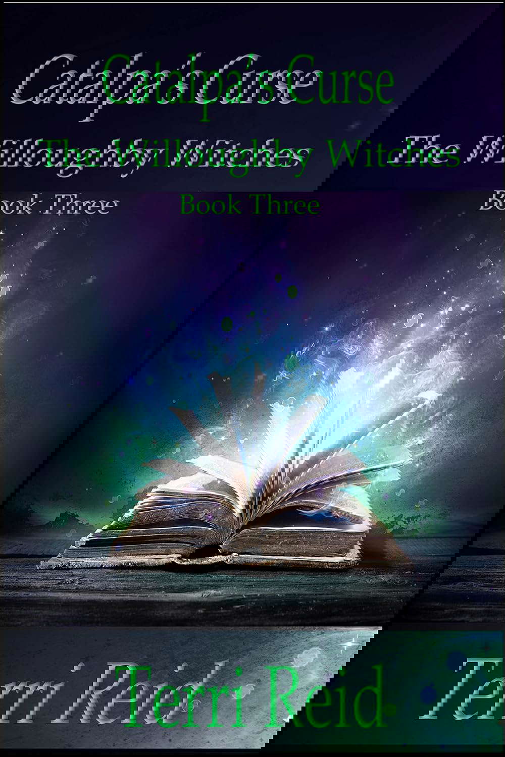 Catalpa's Curse: The Willoughby Witches (Book Three) poster