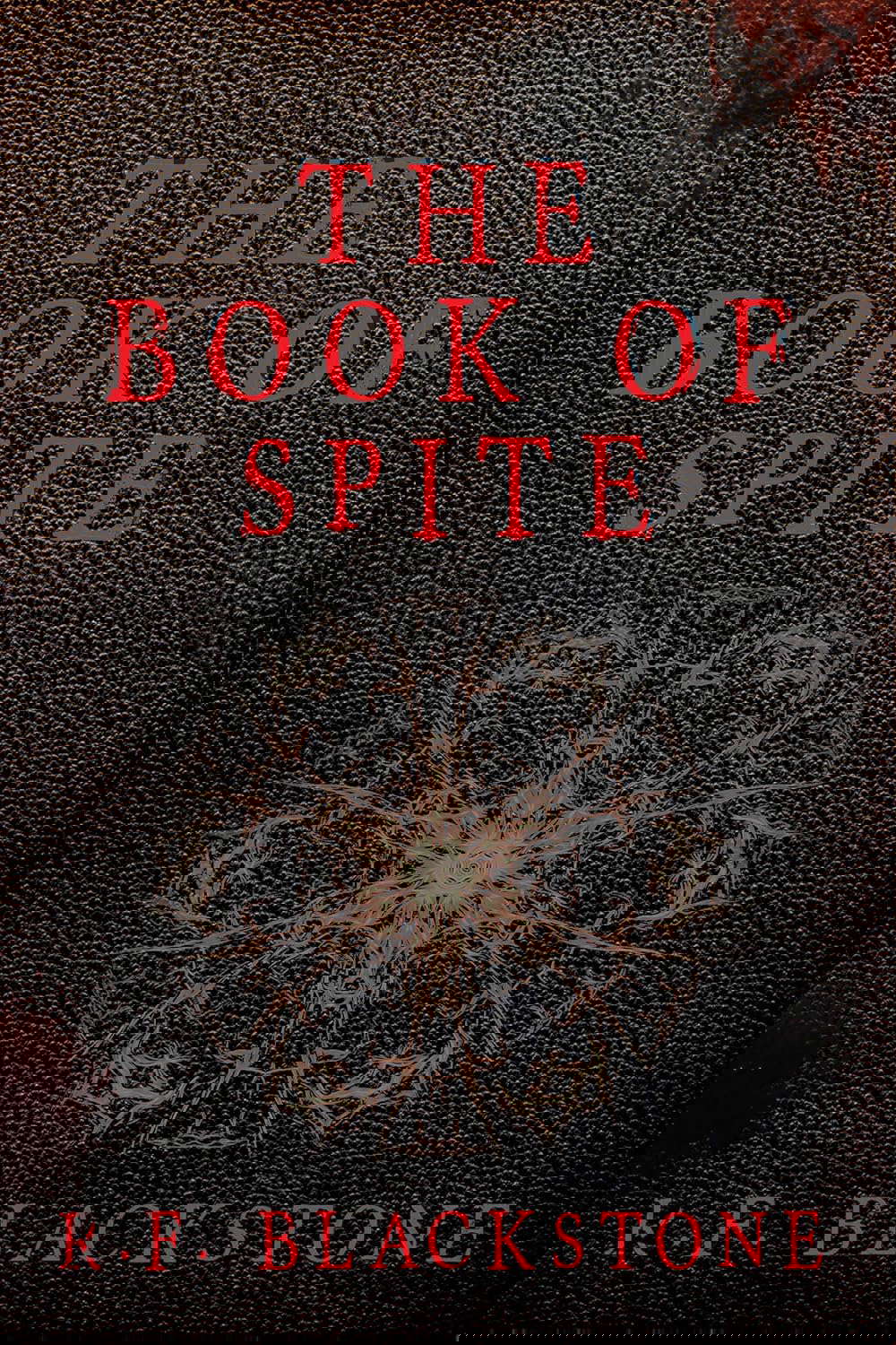 The Book of Spite: A Collection of Extreme Cosmic Horror Stories poster