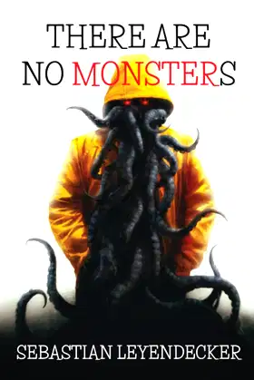 THERE ARE NO MONSTERS: The Nocturne Society I poster