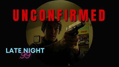 Unconfirmed | Thriller Short Film poster