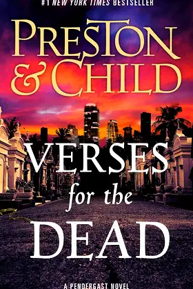 Verses for the Dead (Pendergast Book 18) poster