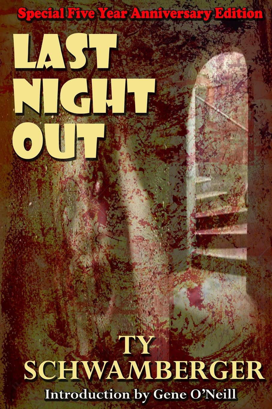 Last Night Out: 5 Year Anniversary Edition poster