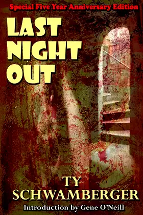 Last Night Out: 5 Year Anniversary Edition poster