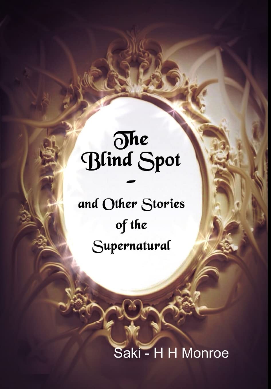 The Blind Spot and Other Stories of the Supernatural poster