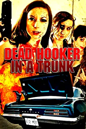 Dead Hooker in a Trunk poster