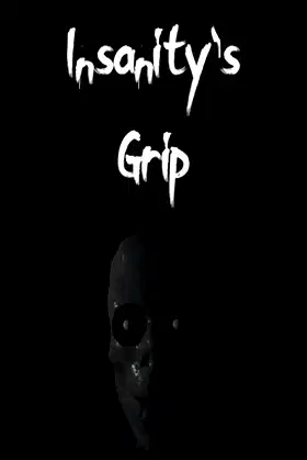 Insanity's Grip poster