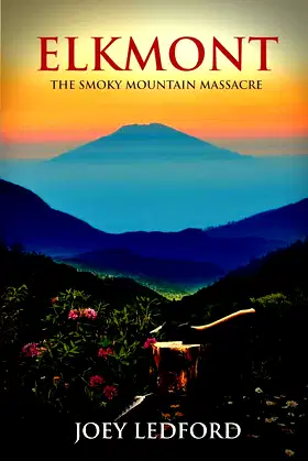 Elkmont: The Smoky Mountain Massacre (The Cal Bocock Adventures) poster