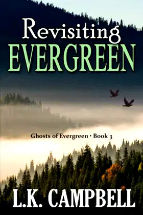Revisiting Evergreen (Ghosts of Evergreen) poster