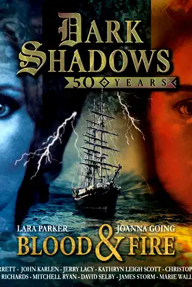 Dark Shadows - Blood & Fire poster