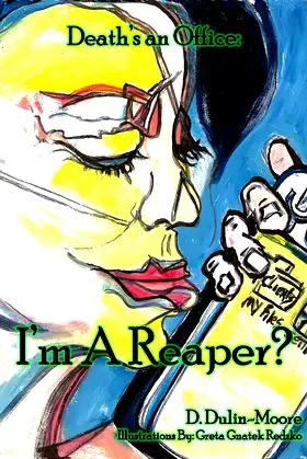 Deaths an Office: I'm A Reaper? poster