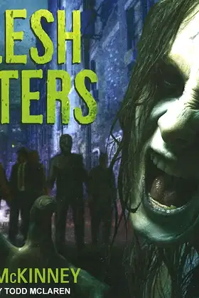 Flesh Eaters (Dead World, 3) poster