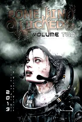 Something Wicked Anthology of Speculative Fiction, Volume Two poster