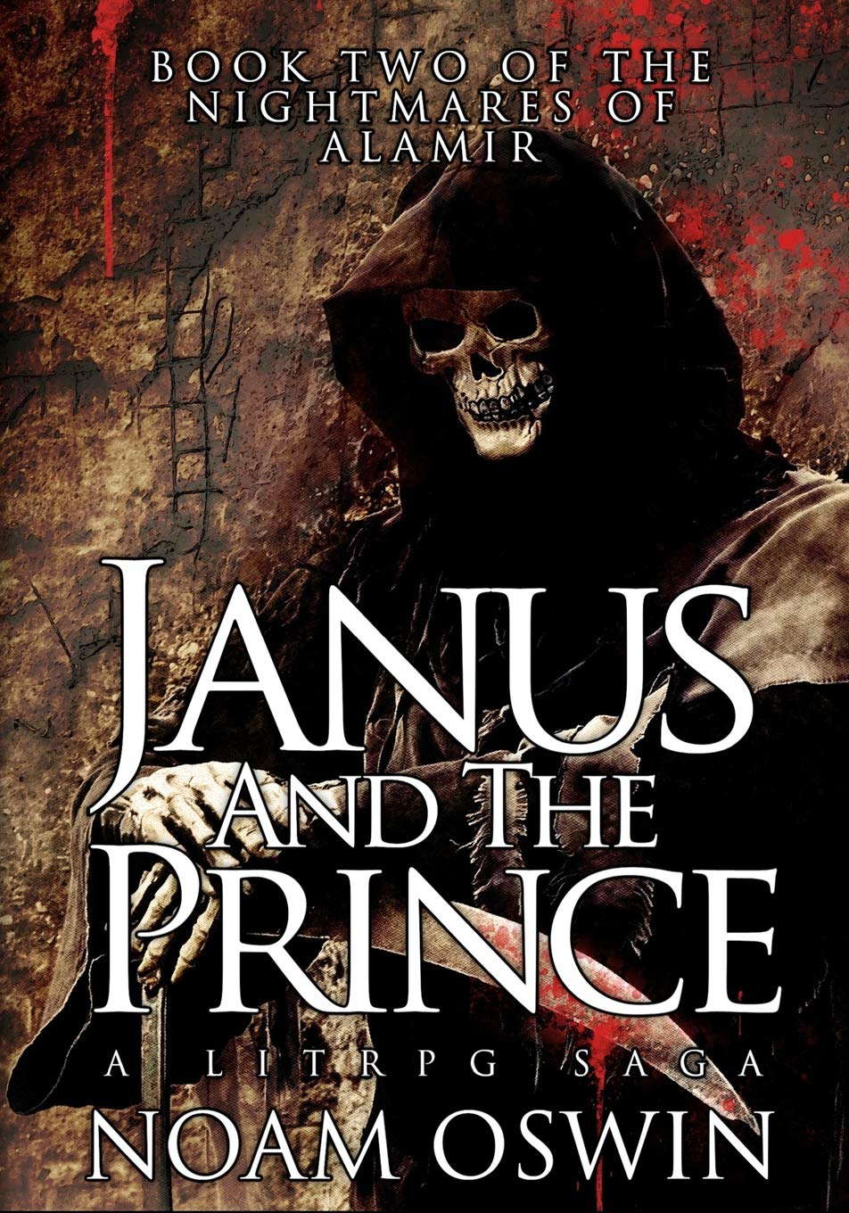 Janus and The Prince: A LitRPG Saga (The Nightmares of Alamir) poster