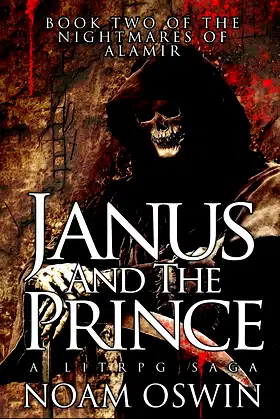 Janus and The Prince: A LitRPG Saga (The Nightmares of Alamir) poster