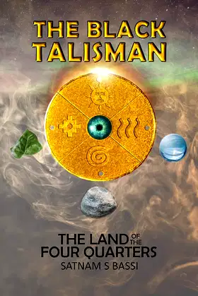 THE BLACK TALISMAN: THE LAND OF THE FOUR QUARTERS poster