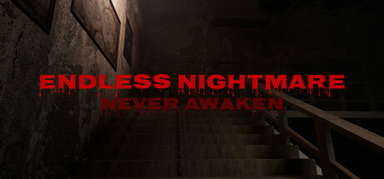 Endless Nightmare: Never Awaken capsule