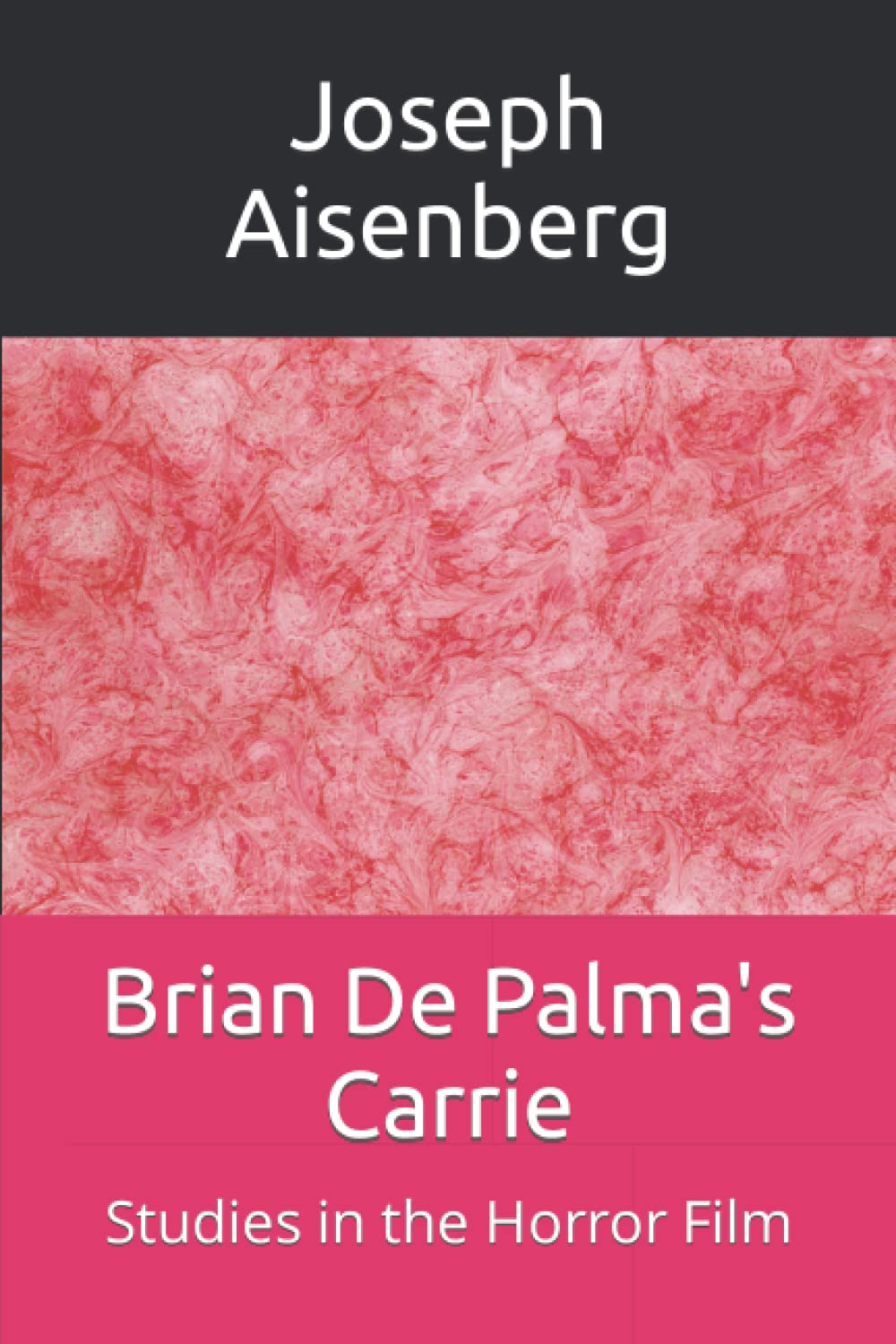 Brian De Palma's Carrie: Studies in the Horror Film poster