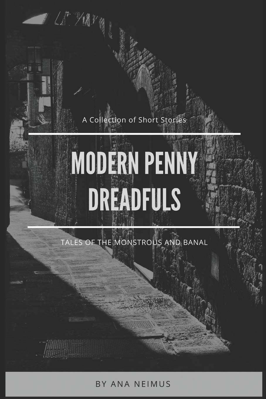Modern Penny Dreadfuls: Tales of the Monstrous and Banal poster