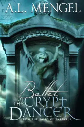 Ballet of The Crypt Dancer: Crypt Dancer Edition (The Tales of Tartarus) poster