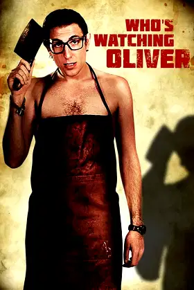 Who's Watching Oliver poster