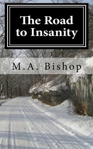 The Road to Insanity (The Insanity Series Book 1) poster