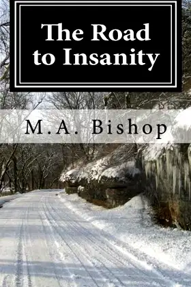 The Road to Insanity (The Insanity Series Book 1) poster