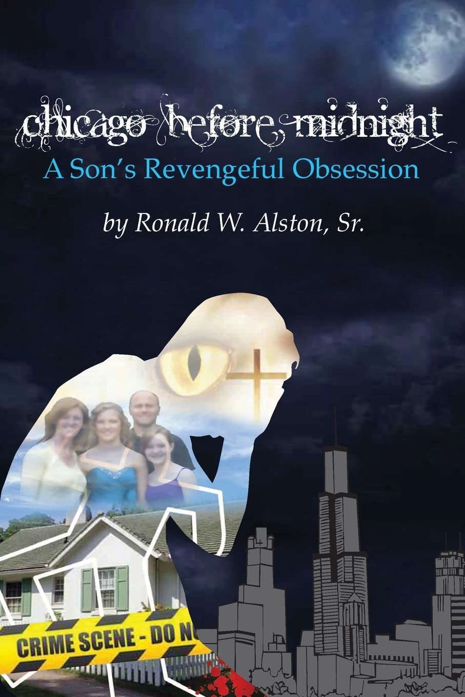 Chicago Before Midnight: A Son's Revengeful Obsession poster