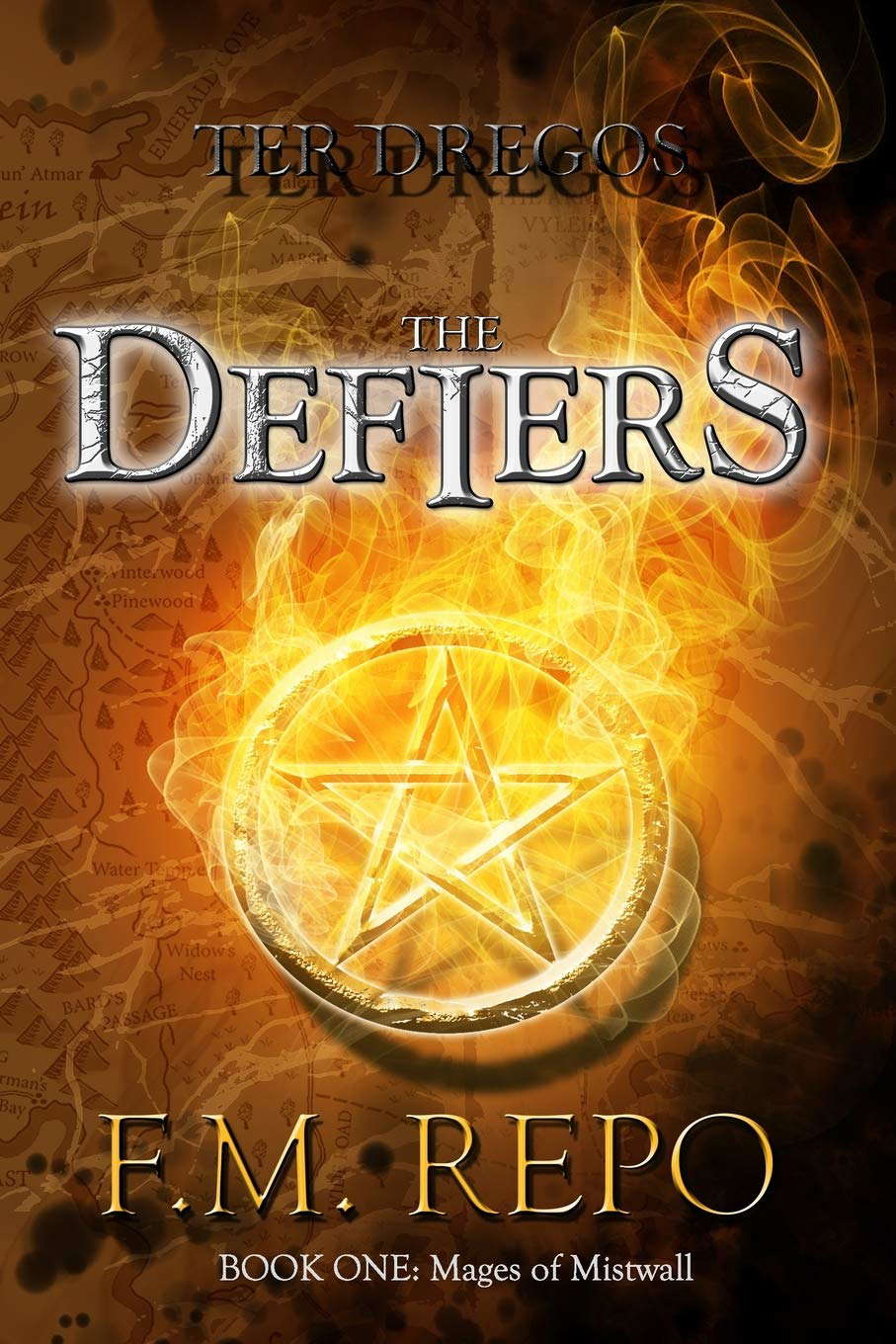 TER DREGOS: The Defiers: Mages of Mistwall poster