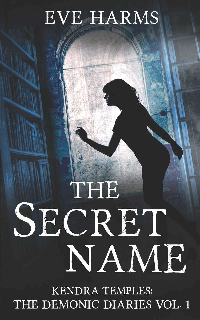 The Secret Name (Kendra Temples: The Demonic Diaries) poster