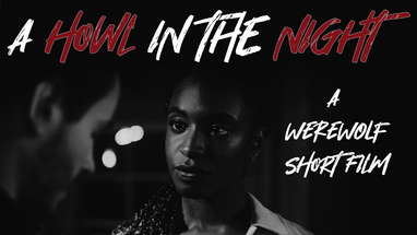 "A Howl in the Night" - A Werewolf Horror Short Film 2021 poster