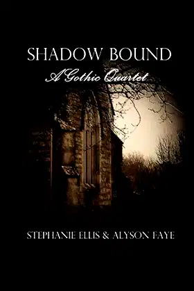 Shadow Bound: A Gothic Quartet poster