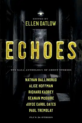 Echoes: The Saga Anthology of Ghost Stories poster