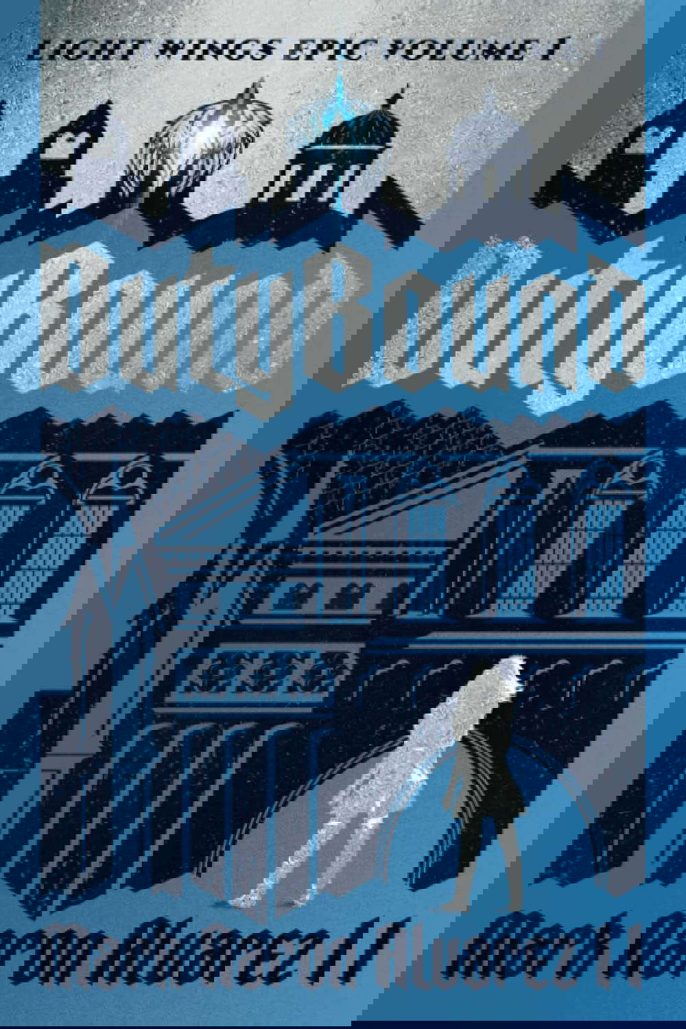 Dutybound: Light Wings Epic Volume 1 poster