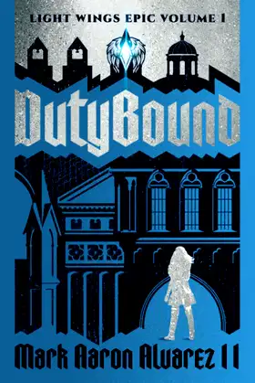 Dutybound: Light Wings Epic Volume 1 poster