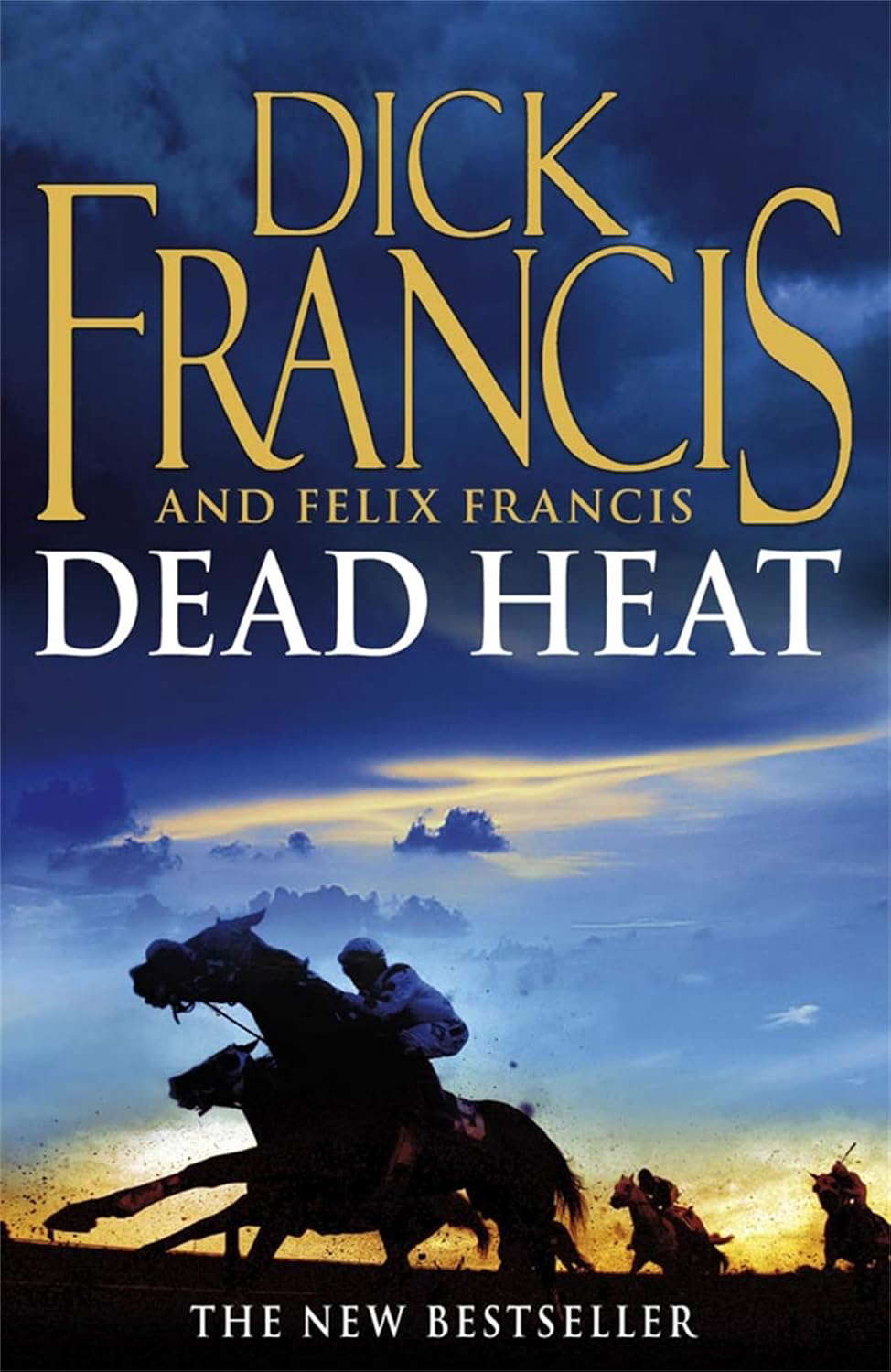 Dead Heat [Paperback] [Jan 01, 2008] Dick Francis poster
