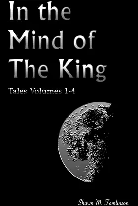 Tales Vols. 1-4: In the Mind of the King poster