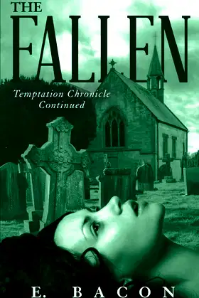 The Fallen: Chronicle Of Temptation Continued (Temptation Chronicles) poster