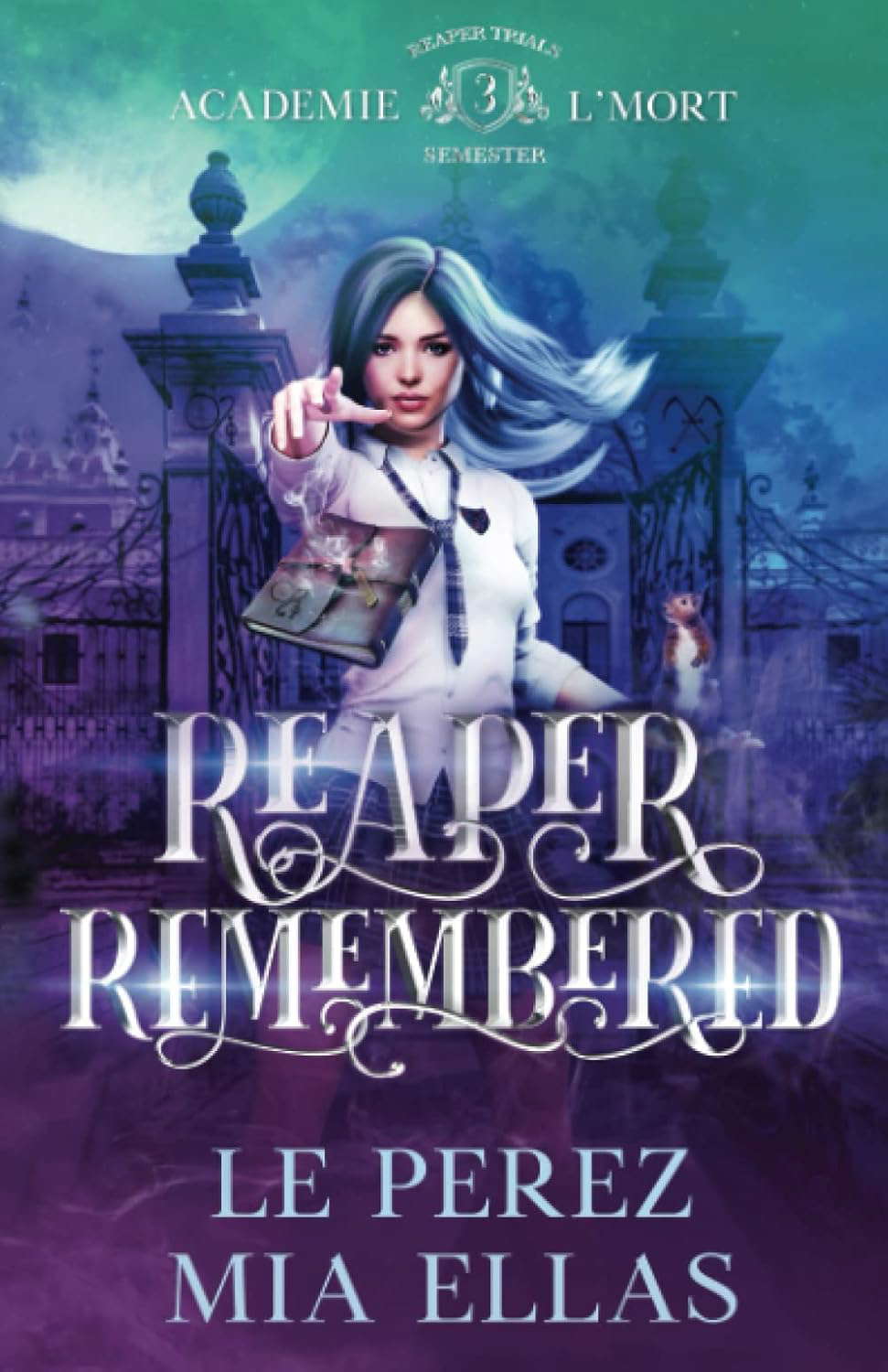Reaper Remembered: Reaper Trials-Semester Three poster