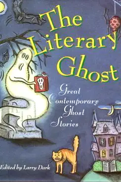 The Literary Ghost: Great Contemporary Ghost Stories poster