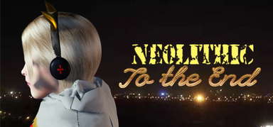 [Neolithic]To the End capsule