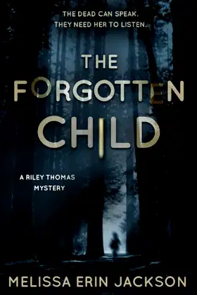 The Forgotten Child (A Riley Thomas Mystery) poster
