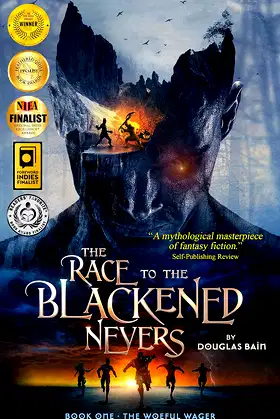 The Race to the Blackened Nevers: Book 1, The Woeful Wager poster
