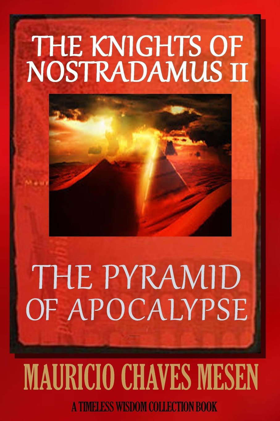 The Knights of Nostradamus II: The Pyramid of Apocalypse poster