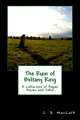 The Ruin of Beltany Ring: A Collection of Pagan Poems and Tales poster