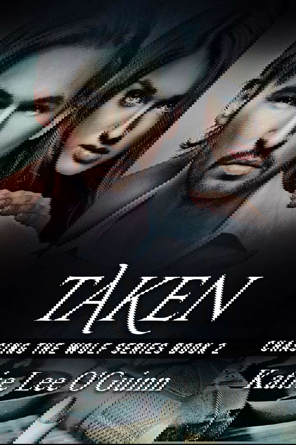 Taken: A Dark Paranormal Romance: Book 2 in the Chasing the Wolf Series poster