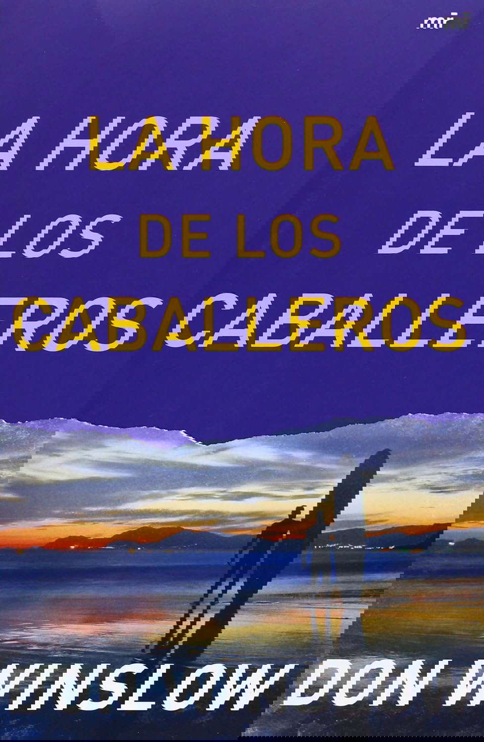 La Hora de los Caballeros poster