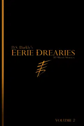 Eerie Drearies: 50 Short Stories Volume 2 poster