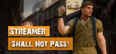 Streamer Shall Not Pass! capsule