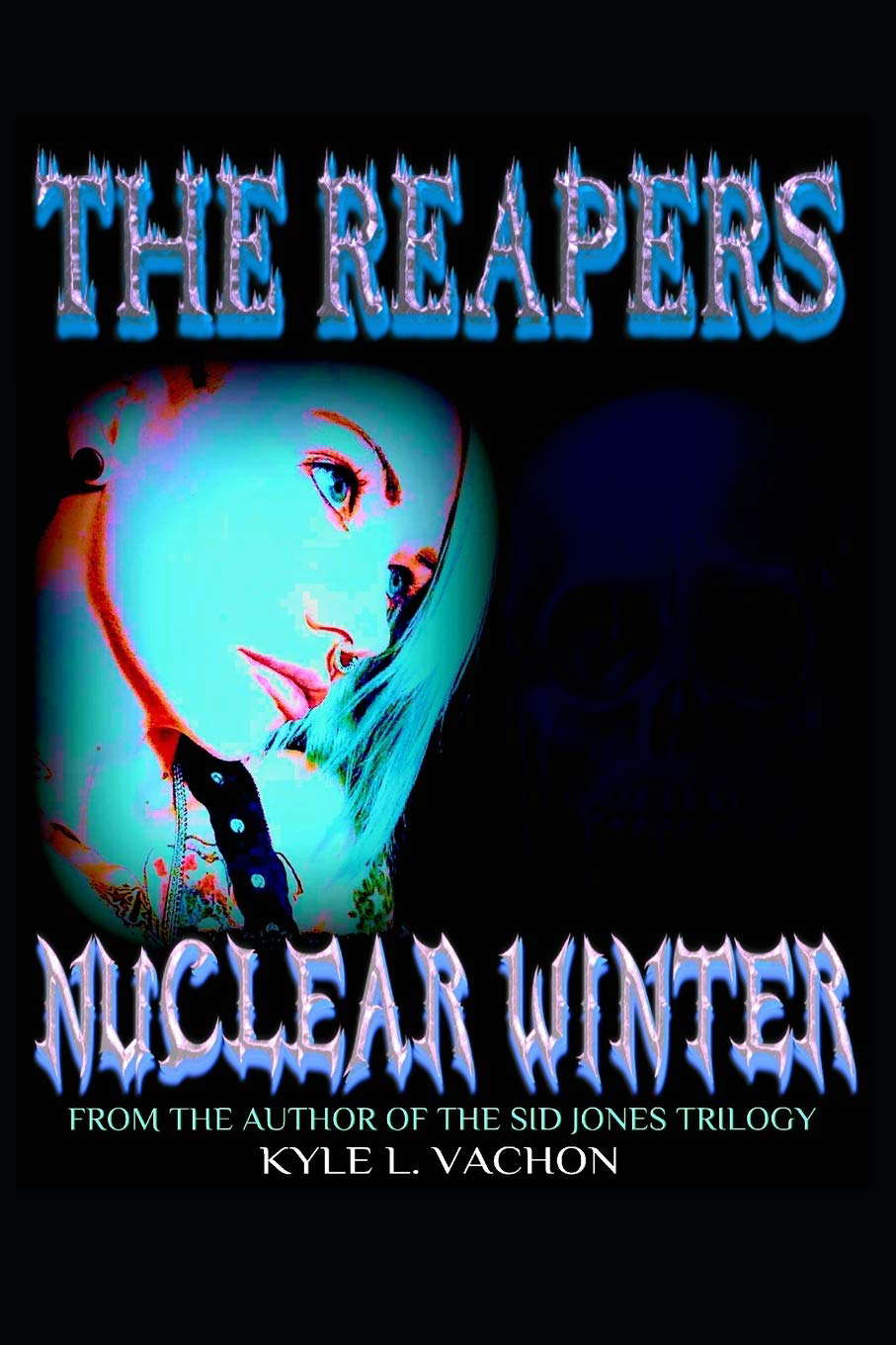The Reapers: Nuclear Winter: Reapers 2 poster