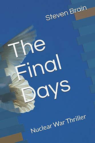 The Final Days: Nuclear War Thriller poster
